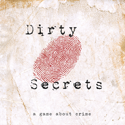 Actual Play – Dirty Secrets (02/28/2009)