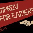 As a gamer I've heard many times that improv is closely tied to role-playing, and from everything I can tell, improv theater teaches all the skills I think role-players need: collaboration, embracing failure, and generally feeling comfortable looking stupid. Yet, there is a divide to cross to get the gamer onto the stage.