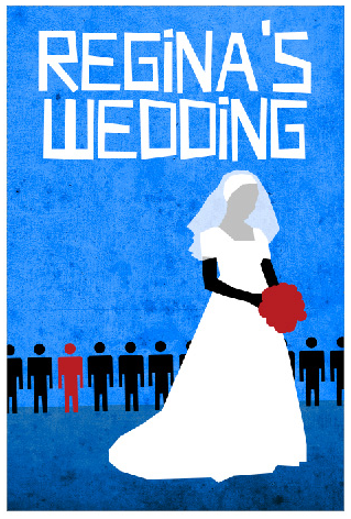 Actual Play – Regina’s Wedding (2/20/2012)