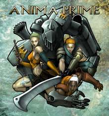 Actual Play – Anima Prime at GPNW (6/30/2013)