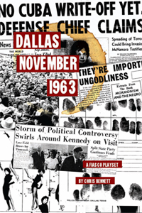 Actual Play – Fiasco: Dallas 63 playset 50th anniversary (10/4/2013)