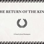 The Return of the King (8/31/2022)