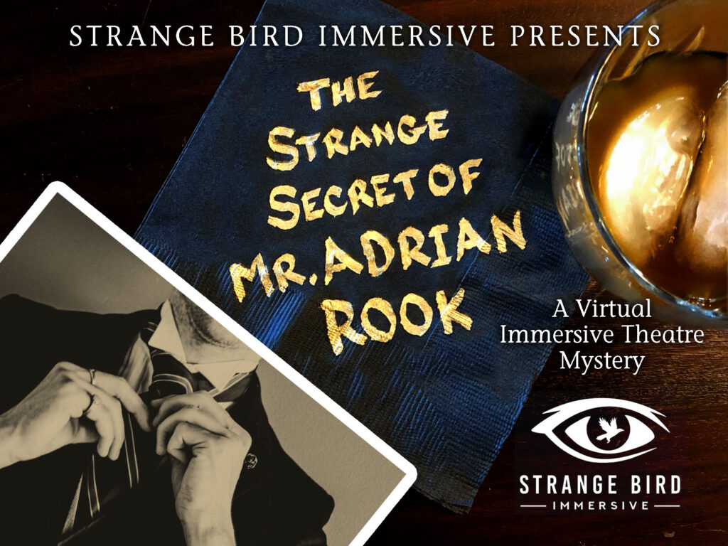 The Strange Secret of Mr. Adrian Rook  (12/3/2020)