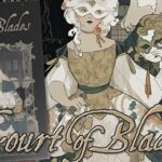 Court of Blades (2/8/2021)