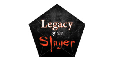 Legacy of the Slayer (8/3/2019)