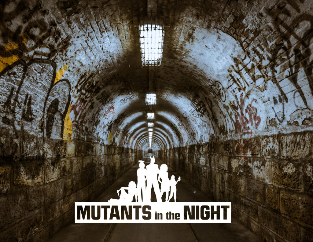 Mutants in the Night (1/23/2019)