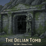 Delian Tomb (4/26/2026)